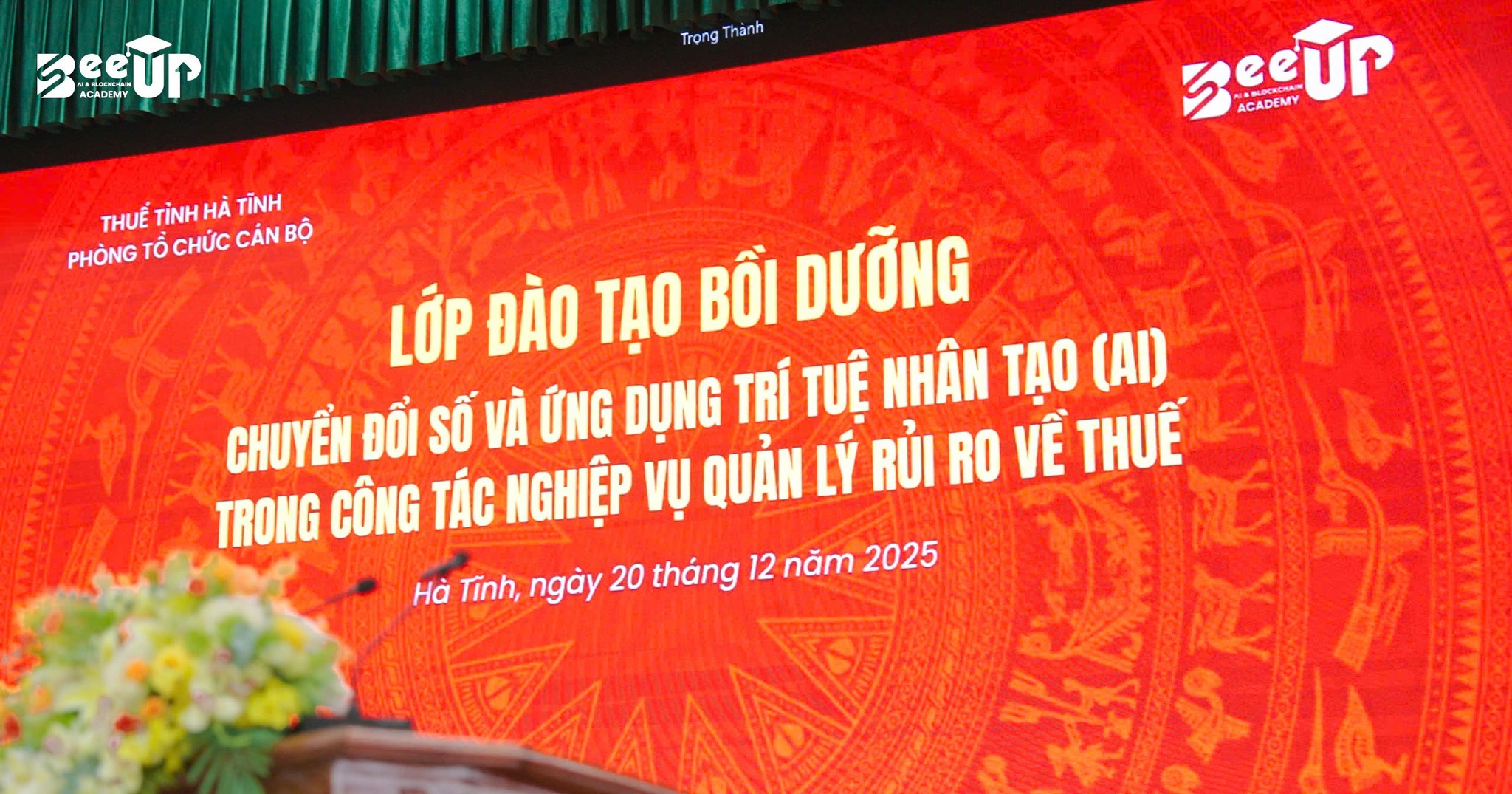 Thuế Hà Tĩnh phối hợp BeeUp Academy chia sẻ ứng dụng AI trong quản lý rủi ro và nghiệp vụ thuế